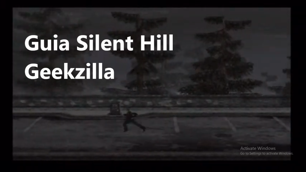 Guia Silent Hill Geekzilla