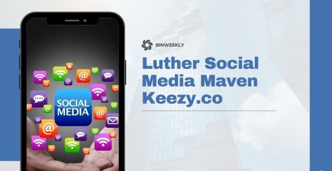 Luther Social Media Maven Keezy.Co: Boost Your Brand!